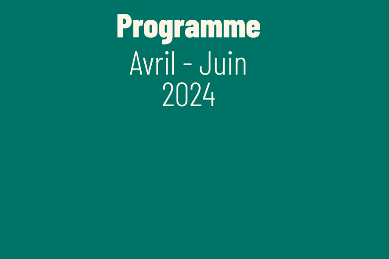 Programme Avril - Juin 2024