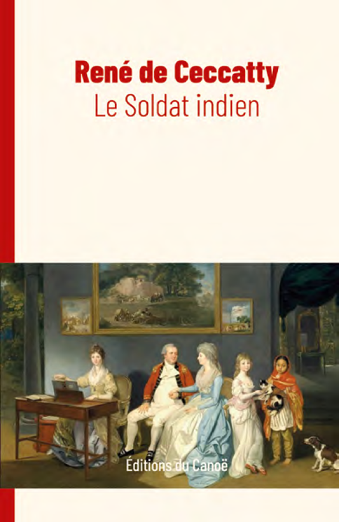 LE SOLDAT INDIEN RENE DE CECCATTY