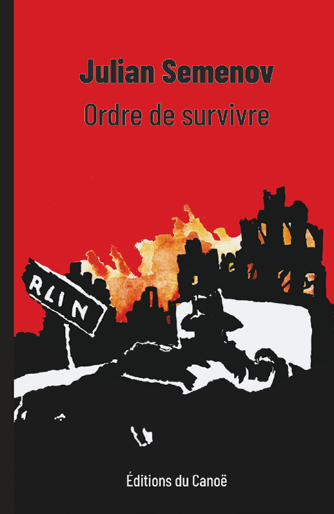 Ordre de survivre Julian Semenov