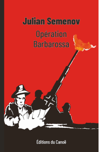 operation-barbarossa-julian-semenov