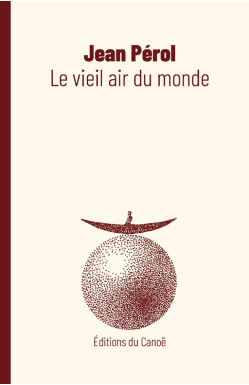 le_vieil_air_du_monde_-_jean_perol