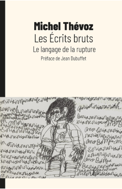 michel-thevoz--les-ecris-bruts