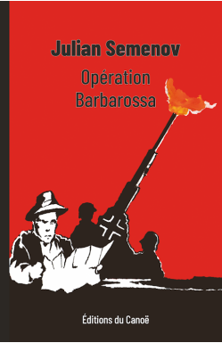 operation-barbarossa-julian-semenov