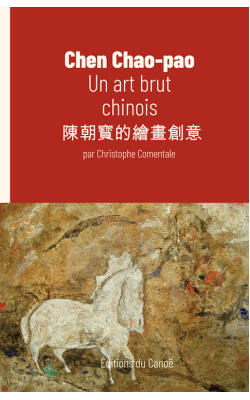 chen_chao_pao_-_un_art_brut_chinois