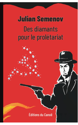 des-diamants-pour-le-proletariat-_julian-semenov