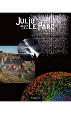 julio-le-parc-oeuvre-infinie