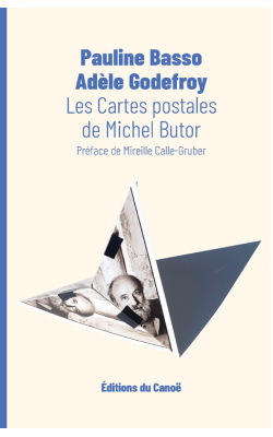 les_cartes_postales_de_michel_butor_-_pauline_basso_-_adele_godefroy