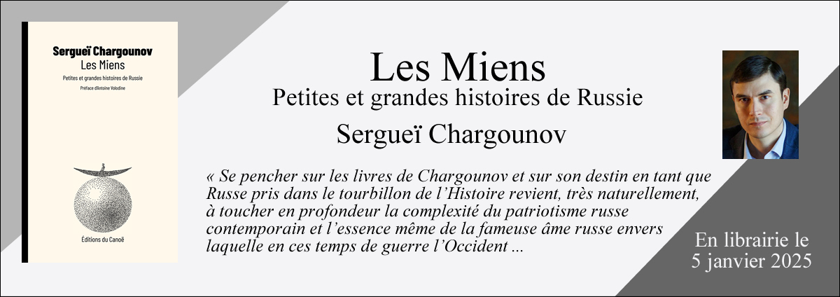 Les Miens - Petites et grandes histoires de Russie - Sergueï Chargounov